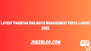 Latest Pakistan Railways Management Posts Lahore 2025